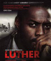Смотреть Онлайн Лютер 3 сезон / Luther 3 season [2013]